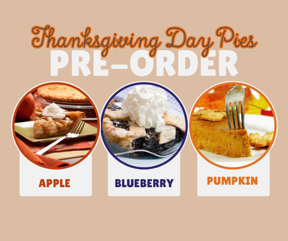 THANKSGIVING PRE-ORDER PIES | Oake Knoll Farms